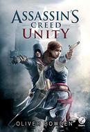 Assassins Creed / Unity-Oliver Bowden