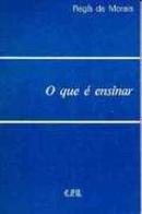 O Que  Ensinar-Regis de Morais