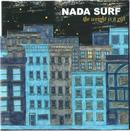 Nada Surf-The Weight Is A Gift