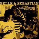 Belle e Sebastian-Dear Catastrophe Waitress