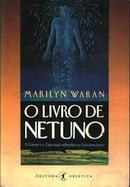 O LIVRO DE NETUNO-MARILYN WAREN