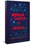 Minha queda por heris-Susan Elizabeth Phillips