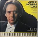 Arthur Moreira Lima / Orquestra Filarmnica De Sofia-Chopin - Obra Completa Para Piano E Orquestra - Vol. 1