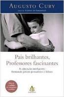 Pais Brilhantes Professores Fascinantes / pocket- Augusto cury
