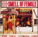 the cramps-smell of female