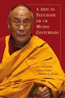 A Arte da Felicidade Em um Mundo Conturbado-Dalai Lama / Howard C. Cutler