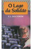 O Lago da Solido-E. L. Doctorow