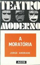 A Moratria-Jorge Andrade
