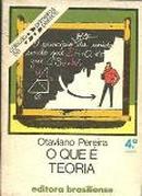 O que  Teoria-Otaviano Pereira