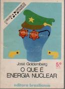 O que  Energia Nuclear-Jos Goldemberg
