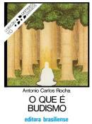 O que  Budismo-Antonio Carlos Rocha