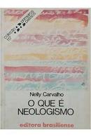 O que  neologismo-Nelly Carvalho