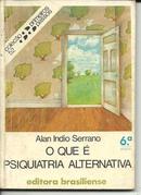 O que  psiquiatria alternativa-ALAN INDIO serrano