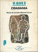 O QUE E CIDADANIA-MARIA DE LOURDES MANZINI COVRE