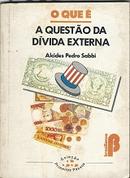 O Que  a Questo da Divida Externa-Alcides Pedro Sabbi