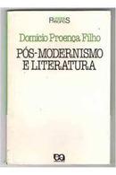 pos modernismo e literatura / sries princpios-domicio proena filho