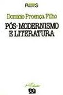 pos modernismo e literatura / srie principios-domicio proena filho