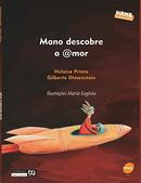 Mano descobre o amor-Heloisa Prieto / GILBERTO DIMENSTEIN