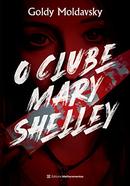 O clube Mary Shelley -Goldy Modavsky