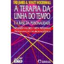 A terapia da linha do tempo-Tad James / Wyatt Woodsmall