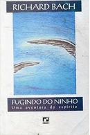 Fugindo do Ninho-richard bach