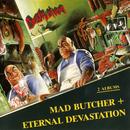 destruction-mad butcher + eternal devastation