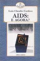 AIDS E AGORA-LUIZ CLAUDIO CARDOSO