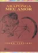 Araponga meu amor-ivana versiani