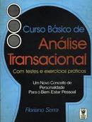 curso basico de analise transacional / com testes e exerccios prticos-floriano serra