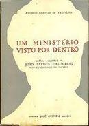 Um Ministrio Visto por Dentro-Antonio Gontijo de Carvalho