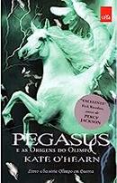 Pegasus e as Origens do Olimpo-Kate Ohearn