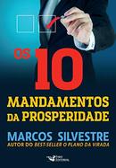 os 10 mandamentos da properidade-marcos silvestre