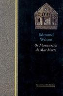 Os Manuscritos do Mar Morto-Edmund Wilson