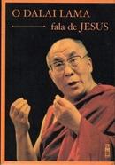 O Dalai Lama fala de Jesus-Dalai Lama