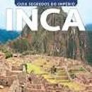 Guia segredos do imprio Inca-editora On line
