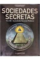 sociedade secretas / vol. iii / sociedade secretas polticas-jean francois signier / relaud thomazo