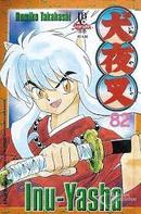 Inu-Yasha / Volume 82-Rumiko Takahashi