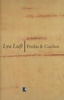Perdas & Ganhos-Lya Luft