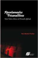 Apontamentos Psicanaliticos-Vera Marieta Fischer