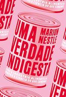Uma Verdade Indigesta-Marion Nestle