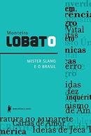 MISTER SLANG E O BRASIL-MONTEIRO LOBATO