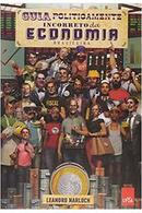 guia politicamente incorreto da economia brasileira-leandro narloch