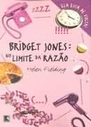 Bridget Jones: no Limite da Razao-Helen Fielding