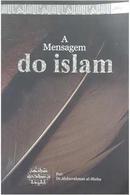 A Mensagem do Islam-Abdurrahman AL SHEHA