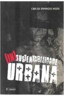 Insustentabilidade Urbana-Carlos Domingos Nigro 