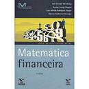 Matemtica Financeira / Srie gestao empresarial-Luis Geraldo Mendona / george Joseph Boggis / e outros