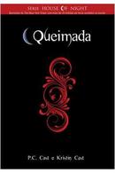 queirmada / srie the house of night livro 7-p. c. cast / kristin cast