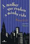 A Mulher Que Roubou a Minha Vida-Marian Keyes