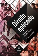 Direito Aplicado / 2 EDICAO REVISTA E ATUALIZADA-Dbora Veneral / Silvano Alves Alcantara