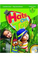 hats on top / student book 1 / com cd-caroline lise / elly schottman